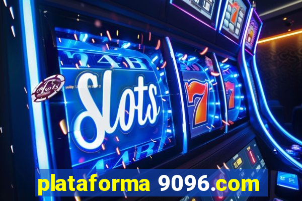 plataforma 9096.com